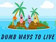 Dumb Ways To Live Game