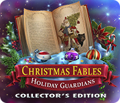Christmas Fables: Holiday Guardians Collector's Edition