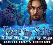 Fear for Sale: The House on Black River Collector's Edition