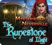 Mysteries of Neverville: The Runestone of Light