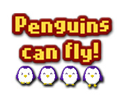 Penguins Can Fly!