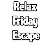 Relax Friday Escape