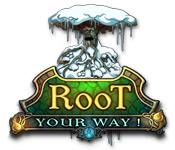 Root Your Way!